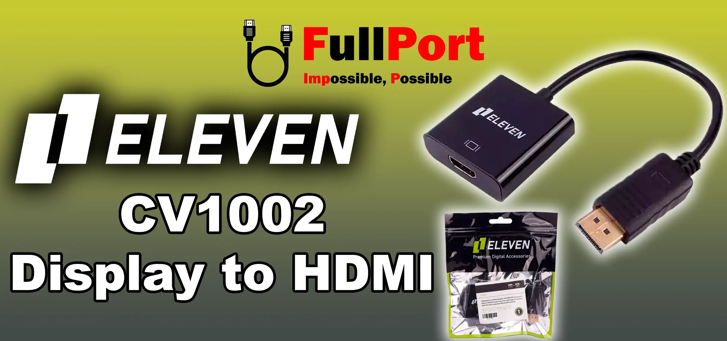 مشاهده و خرید اینترنتی مبدل Display به HDMI ایلون | ELEVEN مدل CV1002 با گارانتی ایلون 1 سال از فروشگاه اینترنتی فول پورت زیر قیمت بازار