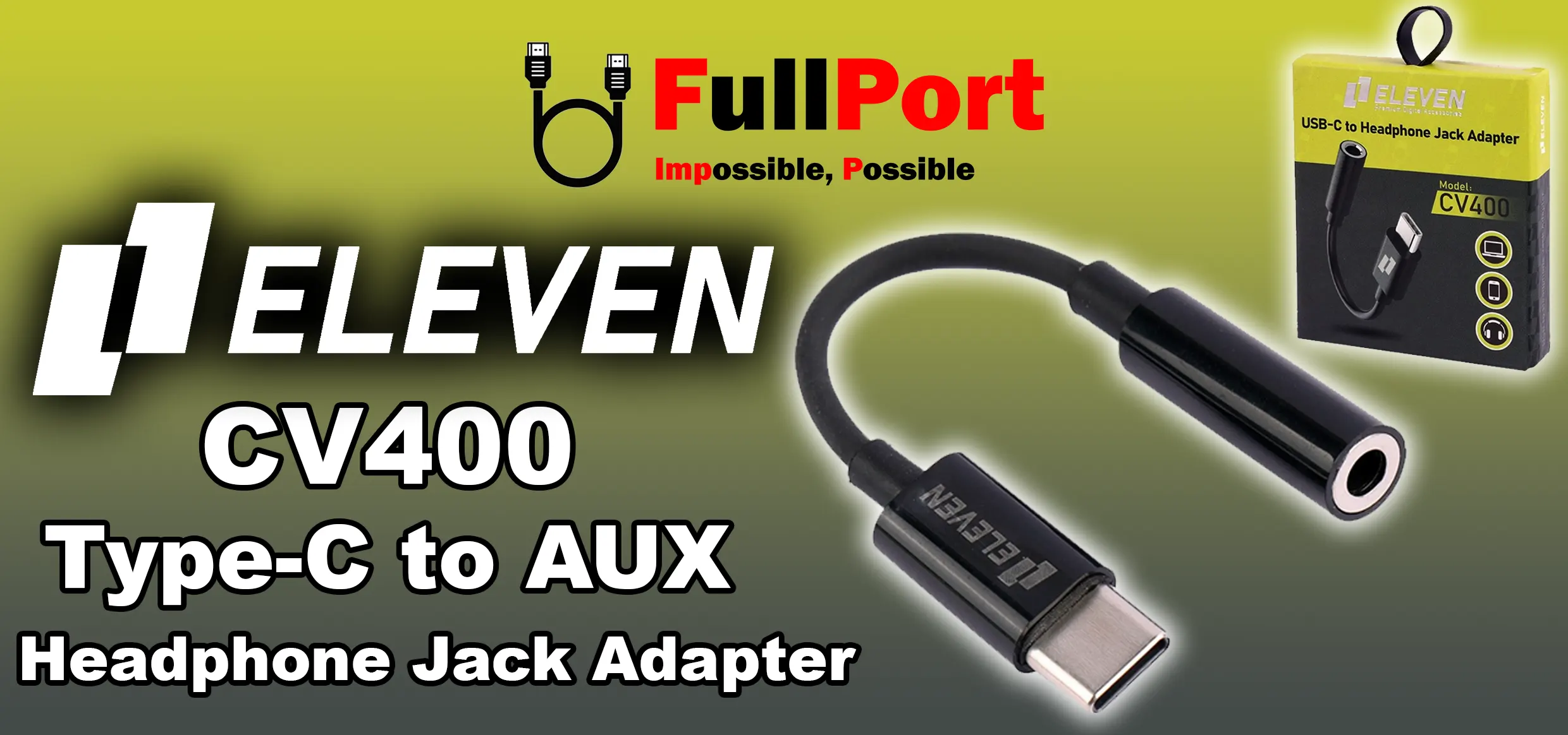 مشاهده و خرید مبدل Type-C به AUX Headphone Jack Adapter ایلون | ELEVEN مدل CV400 با گارانتی ایلون 1 سال از فروشگاه اینترنتی فول پورت